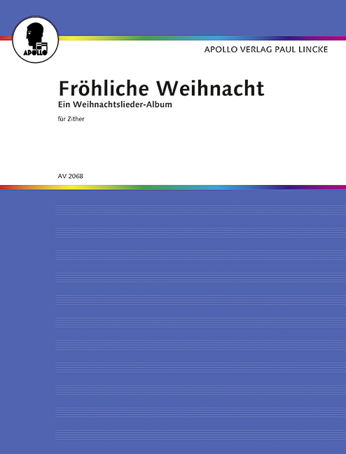 Cover: 9790203908913 | Fröhliche Weihnacht Ein Weihnachtsliederalbum für Zither | Holzfurtner