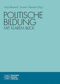 Cover: 9783734406386 | Politische Bildung mit klarem Blick | Festschrift für Wolfgang Sander