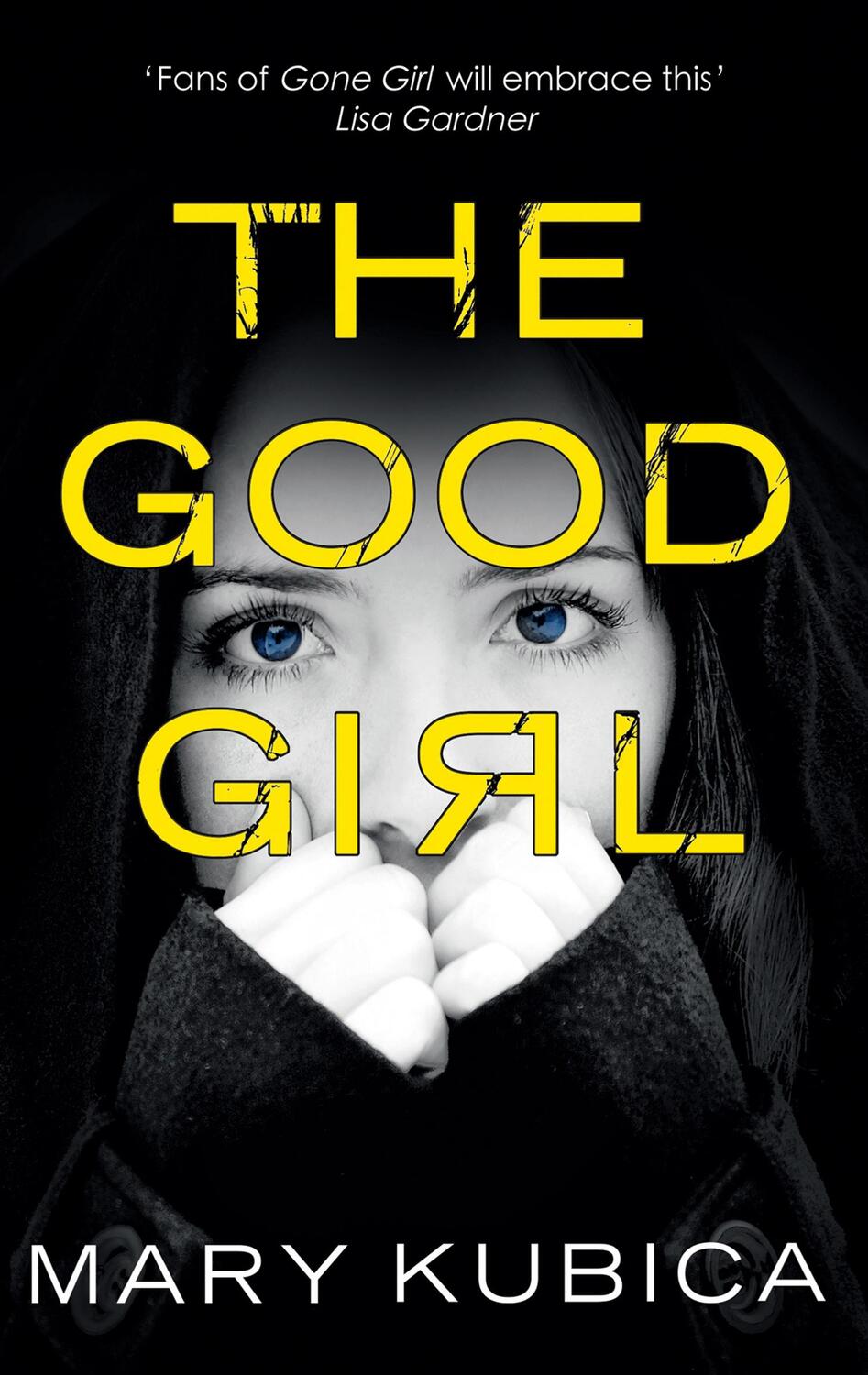 Cover: 9781848453111 | The Good Girl | Mary Kubica | Taschenbuch | 415 S. | Englisch | 2014