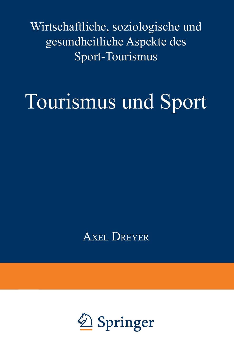 Cover: 9783824476053 | Tourismus und Sport | Axel Dreyer | Taschenbuch | Paperback | ix