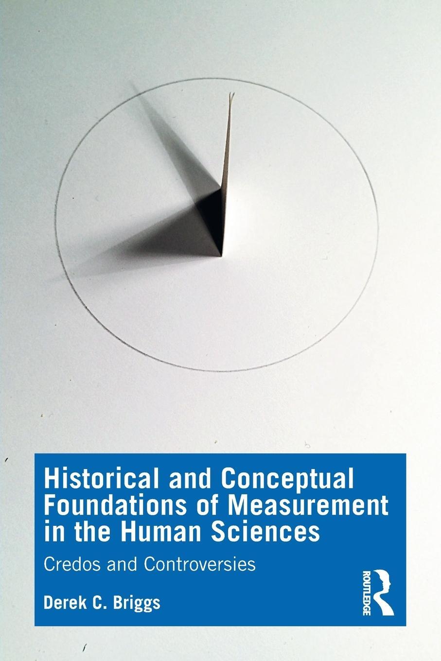 Cover: 9780367225230 | Historical and Conceptual Foundations of Measurement in the Human...