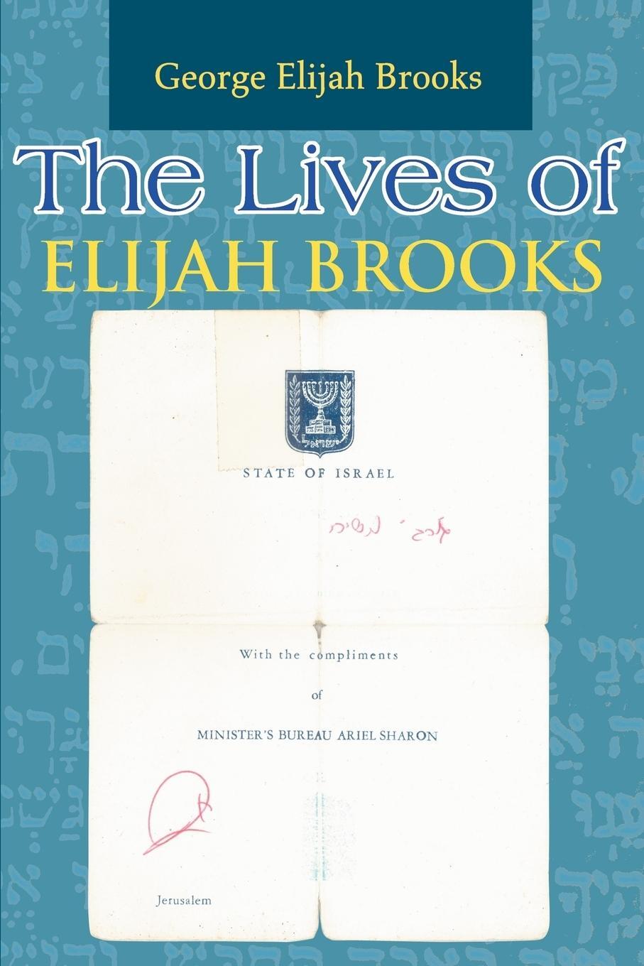 Cover: 9780595154517 | The Lives of Elijah Brooks | A Chaotic Romp Through Time | Brooks