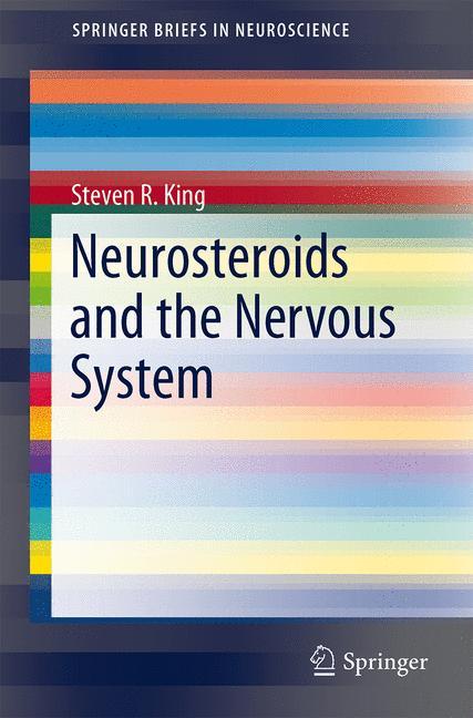 Cover: 9781461455585 | Neurosteroids and the Nervous System | Steven R. King | Taschenbuch