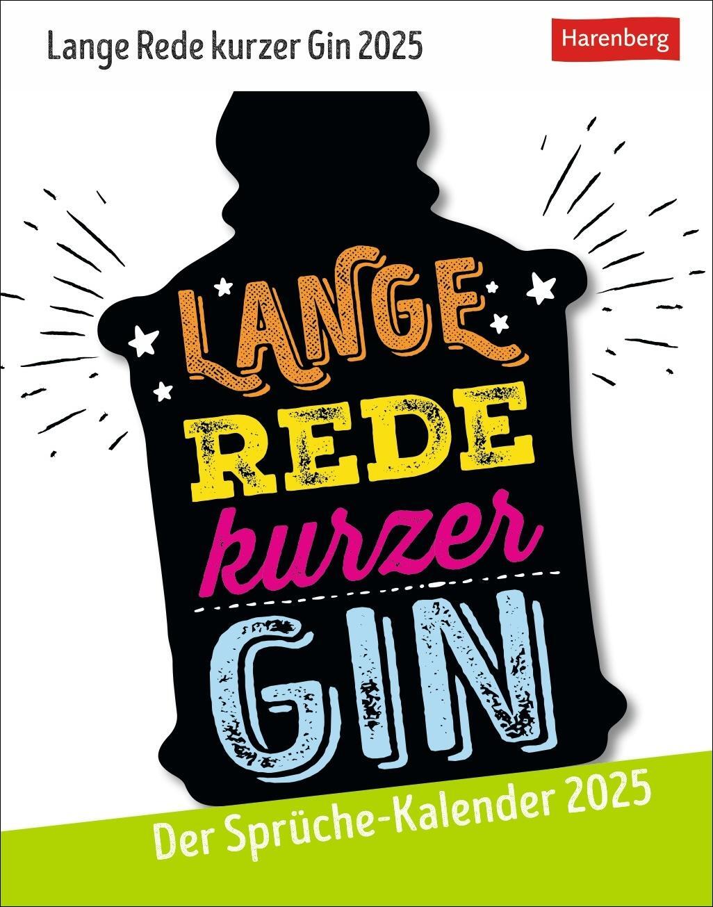 Cover: 9783840034480 | Lange Rede kurzer Gin Tagesabreißkalender 2025 - Der Sprüche-Kalender