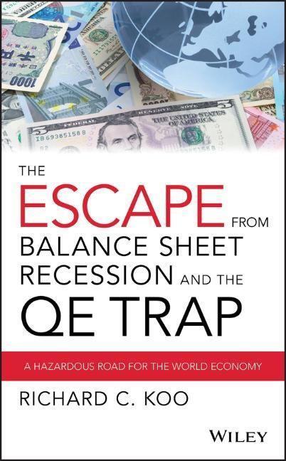 Cover: 9781119028123 | The Escape from Balance Sheet Recession and the Qe Trap | Koo | Buch