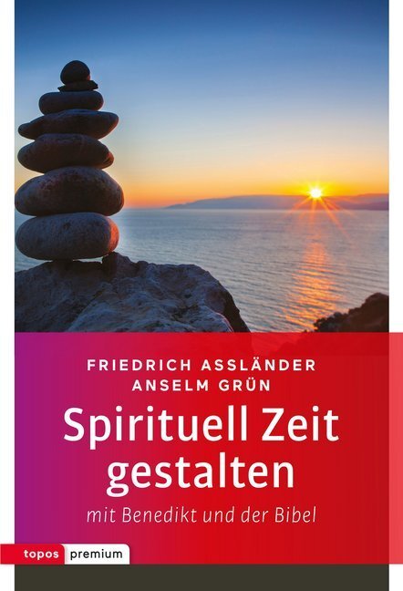 Cover: 9783836700382 | Spirituell Zeit gestalten mit Benedikt und der Bibel | Taschenbuch