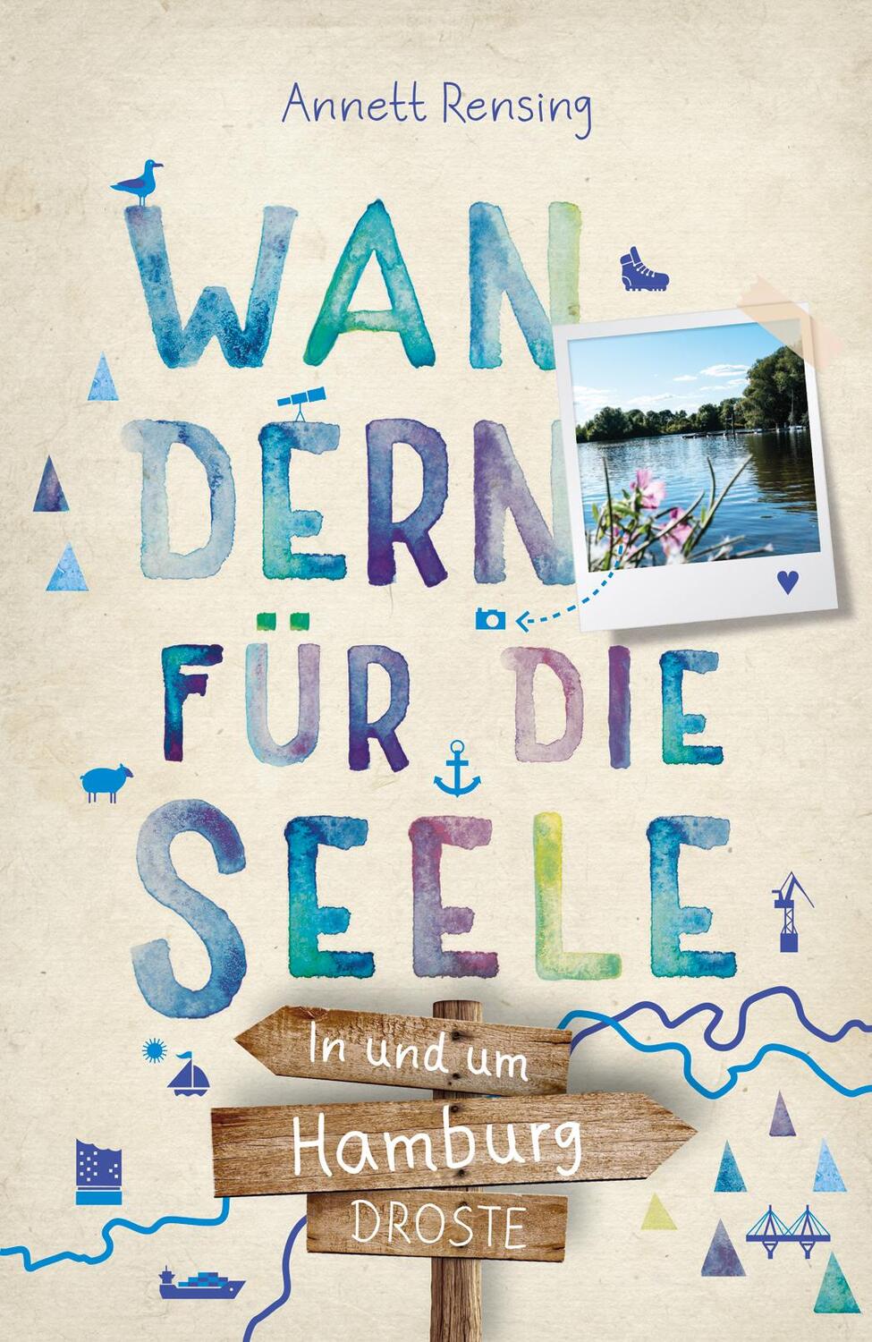 Cover: 9783770023387 | In und um Hamburg. Wandern für die Seele | Wohlfühlwege | Rensing