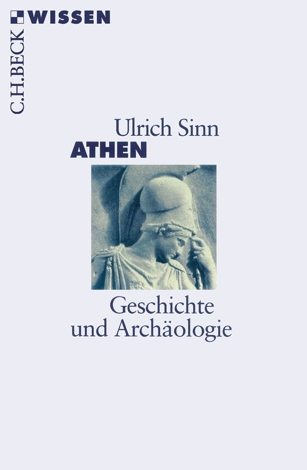 Cover: 9783406508363 | Athen | Geschichte und Archäologie | Ulrich Sinn | Taschenbuch | 2004