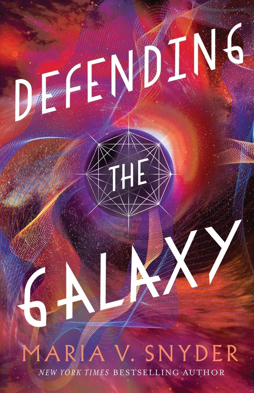 Cover: 9781946381002 | Defending the Galaxy | Maria V. Snyder | Taschenbuch | Paperback