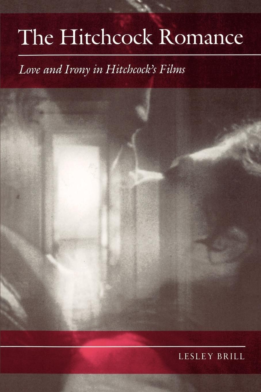 Cover: 9780691002866 | The Hitchcock Romance | Love and Irony in Hitchcock's Films | Brill