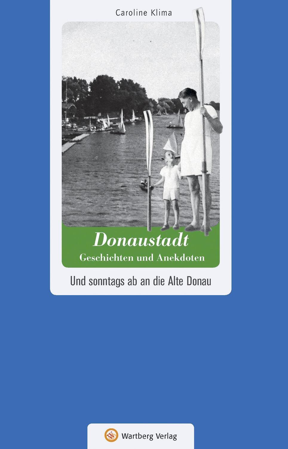 Cover: 9783831327188 | Wien-Donaustadt - Geschichten und Anekdoten | Caroline Klima | Buch