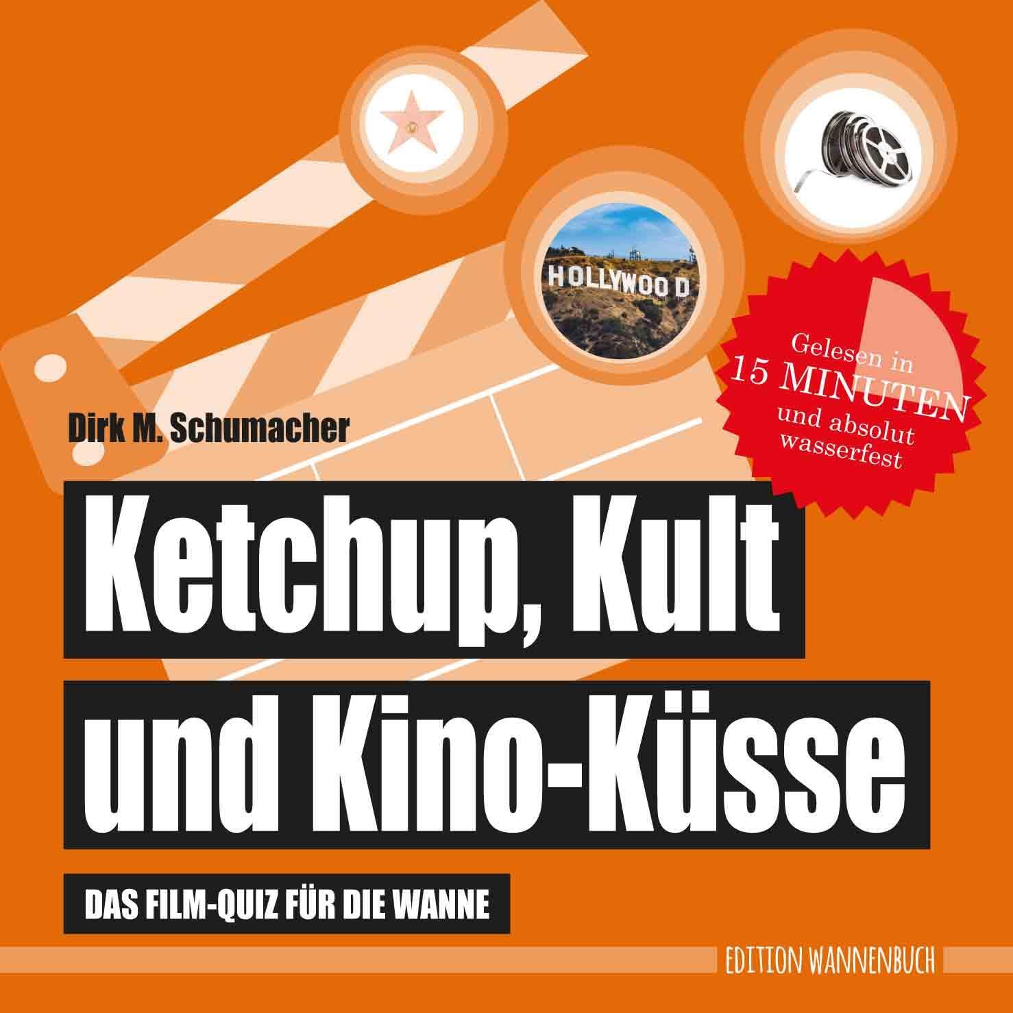 Cover: 9783947409051 | Ketchup, Kult und Kino-Küsse | Das Film-Quiz für die Wanne (Badebuch)