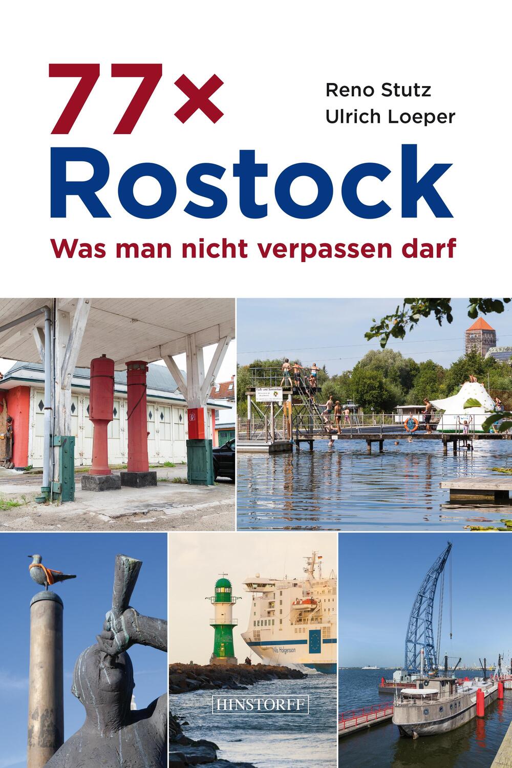 Cover: 9783356020168 | 77 x Rostock | Was man nicht verpassen darf | Reno Stutz | Taschenbuch