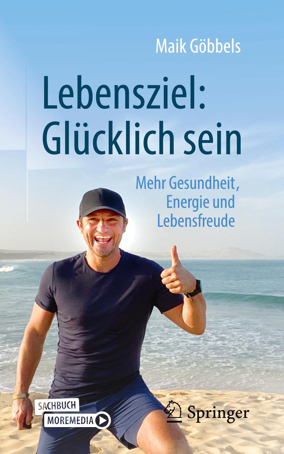 Cover: 9783658369002 | Lebensziel: Glücklich sein | Mehr Gesundheit, Energie und Lebensfreude