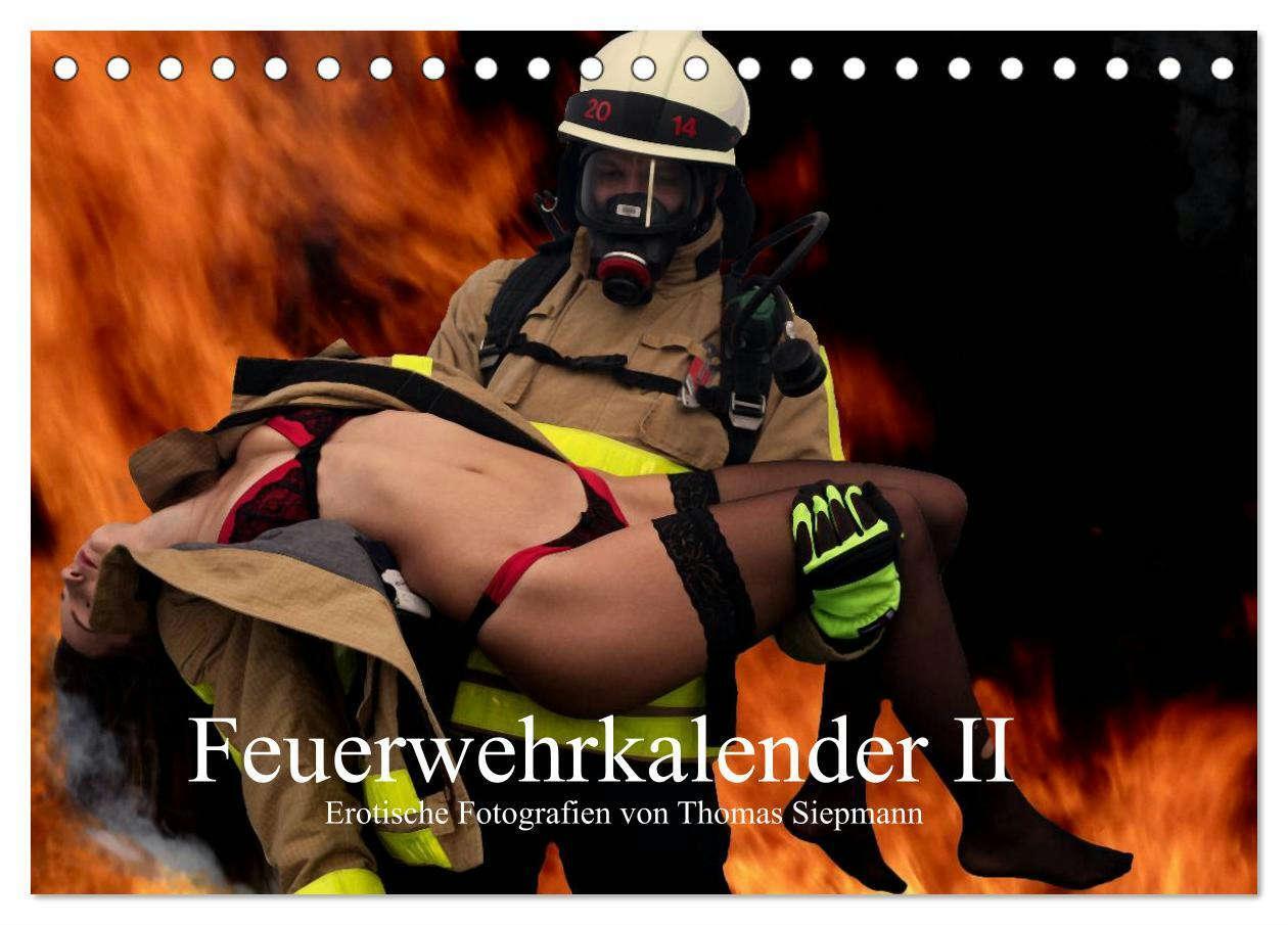 Cover: 9783383579356 | Feuerwehrkalender II ¿ Erotische Fotografien von Thomas Siepmann...