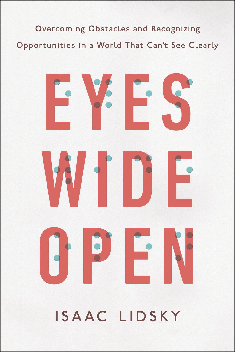 Cover: 9780143129578 | Eyes Wide Open: Overcoming Obstacles and Recognizing Opportunities...