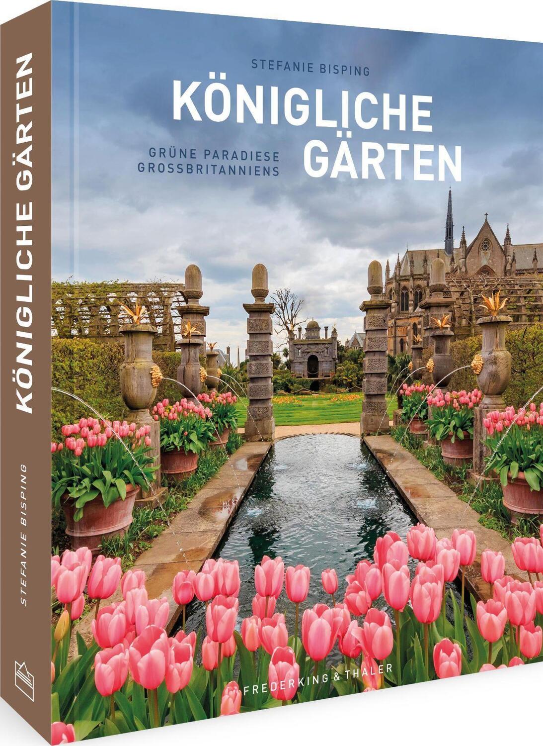 Cover: 9783954163496 | Königliche Gärten | Grüne Paradiese Großbritanniens | Stefanie Bisping