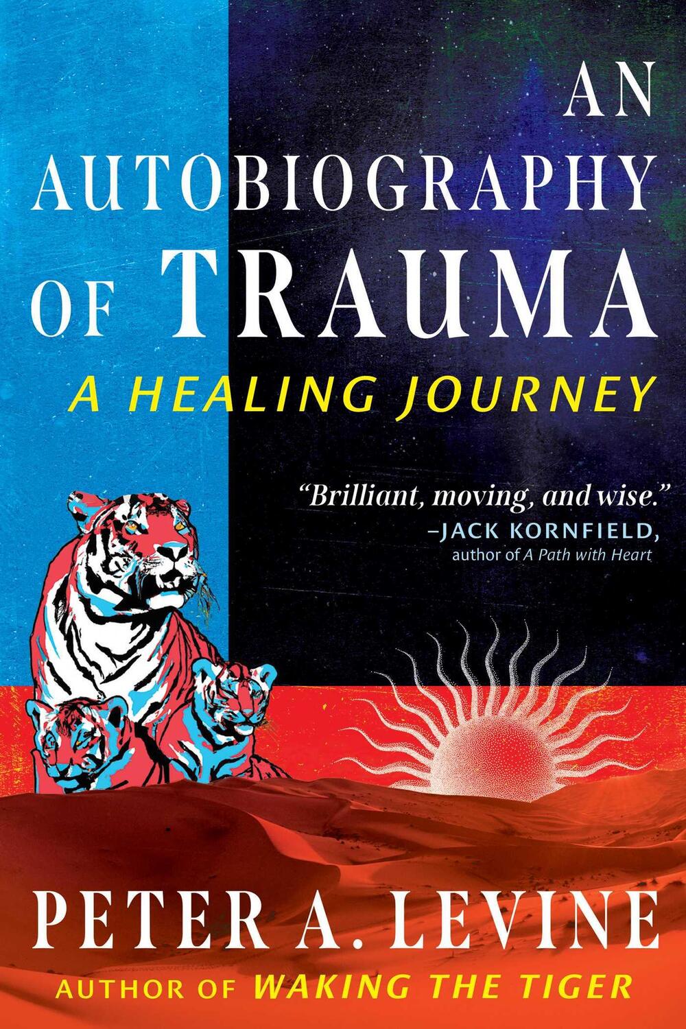 Cover: 9798888500767 | An Autobiography of Trauma | A Healing Journey | Peter A Levine | Buch