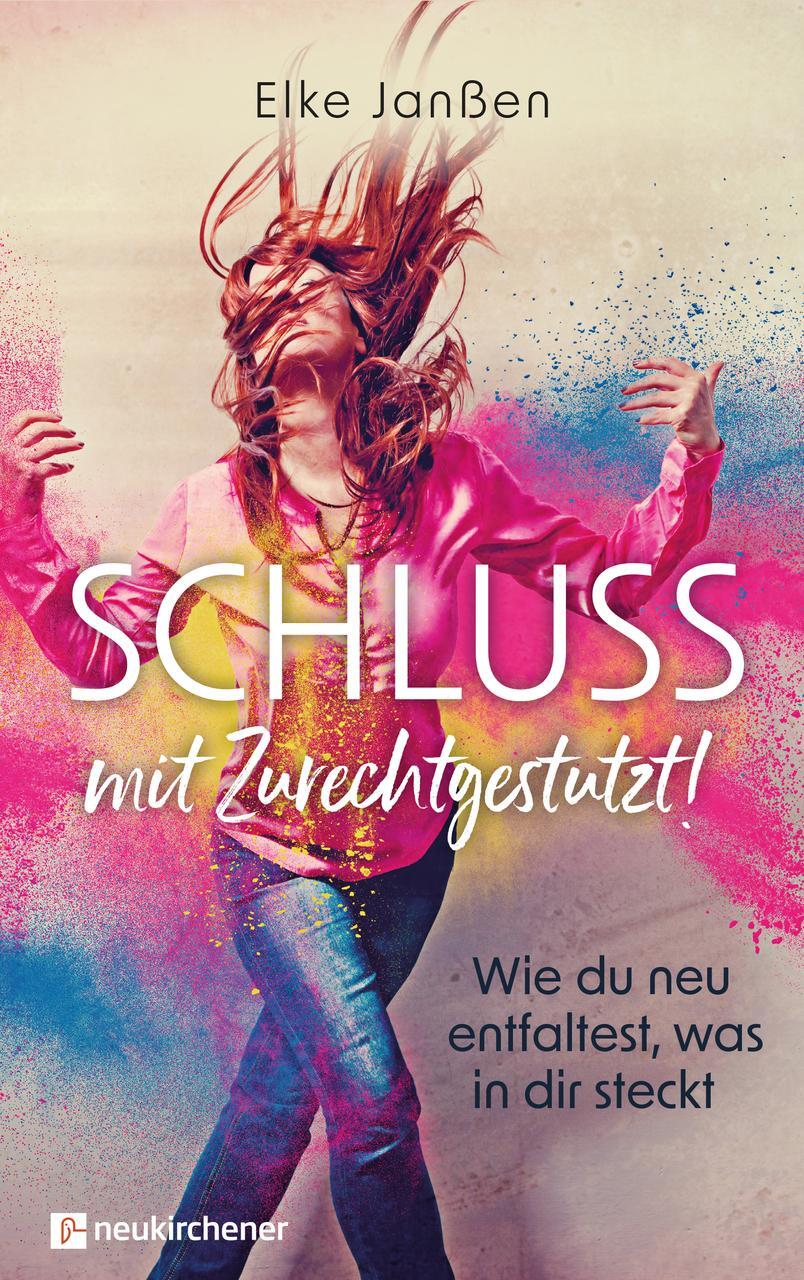 Cover: 9783761568651 | Schluss mit Zurechtgestutzt! | Elke Janßen | Buch | 160 S. | Deutsch