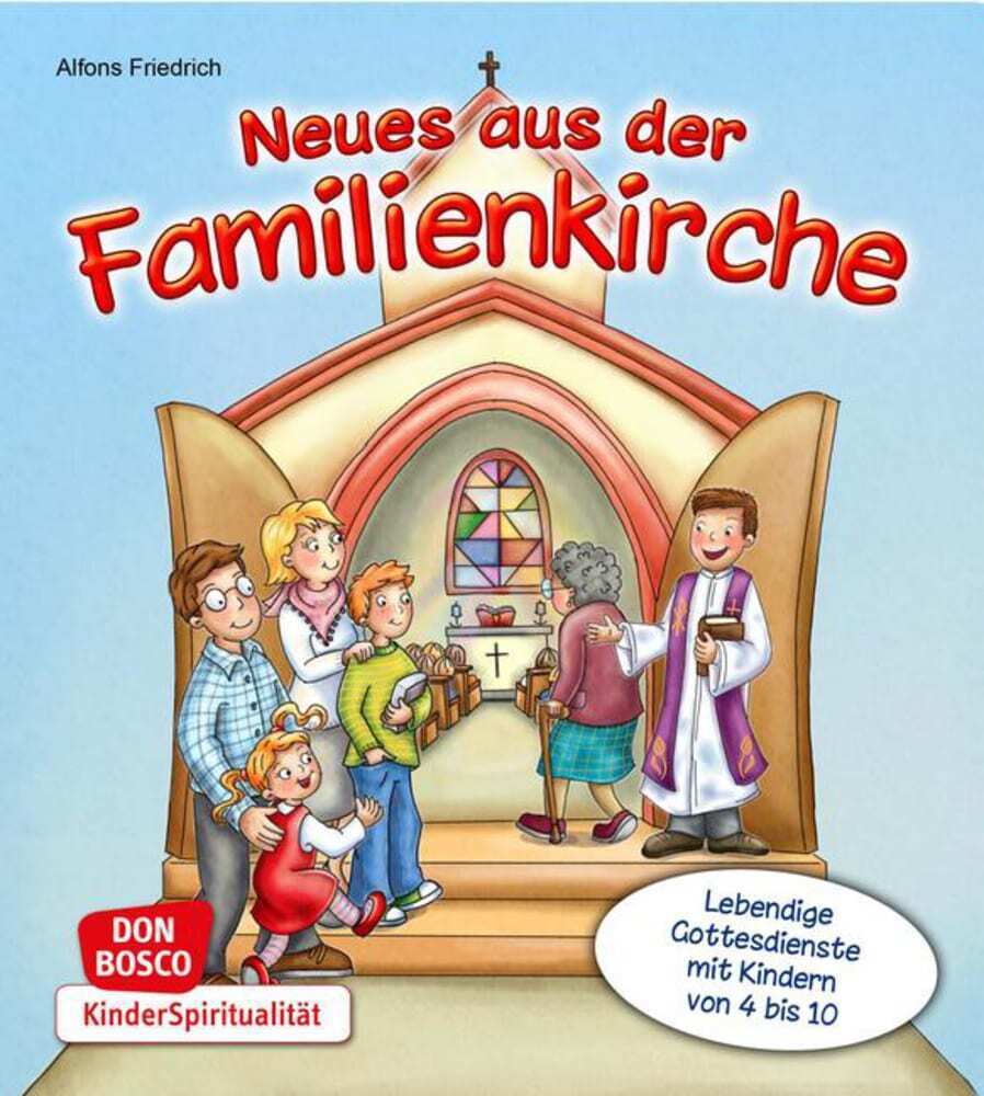 Cover: 9783769819472 | Neues aus der Familienkirche | Alfons Friedrich SDB | Taschenbuch