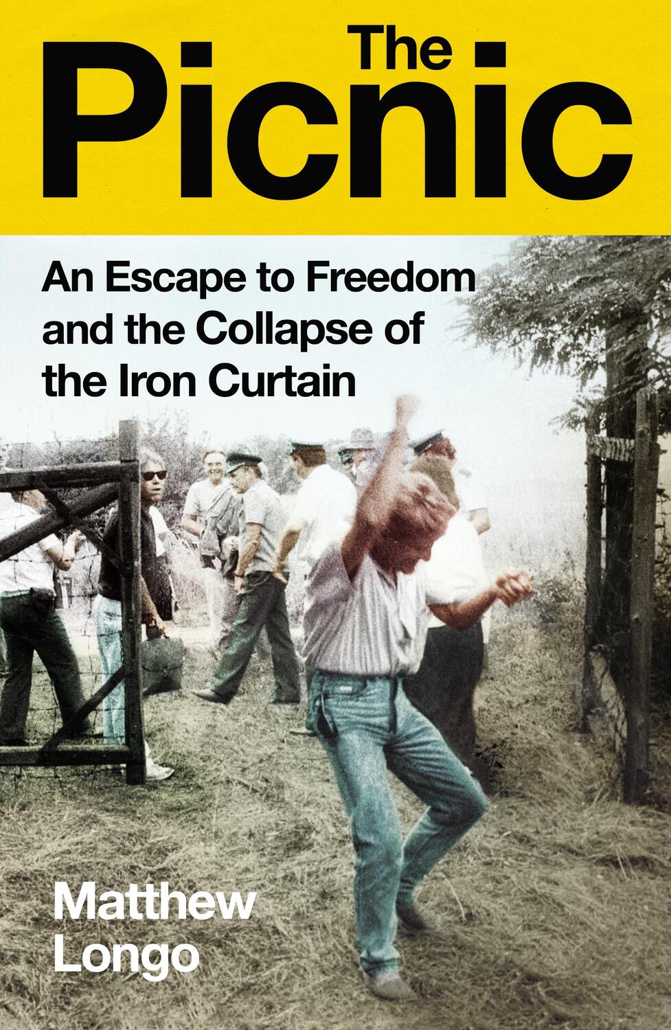 Cover: 9781847927804 | The Picnic | An Escape to Freedom and the Collapse of the Iron Curtain