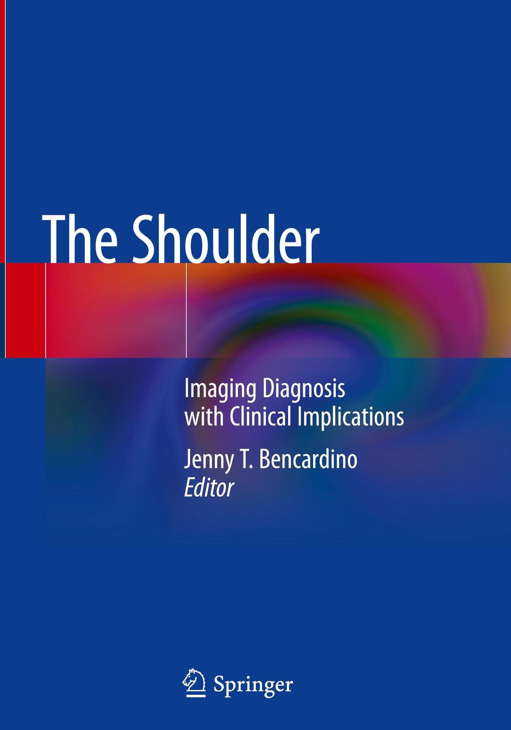 Cover: 9783030062392 | The Shoulder | Imaging Diagnosis with Clinical Implications | Buch