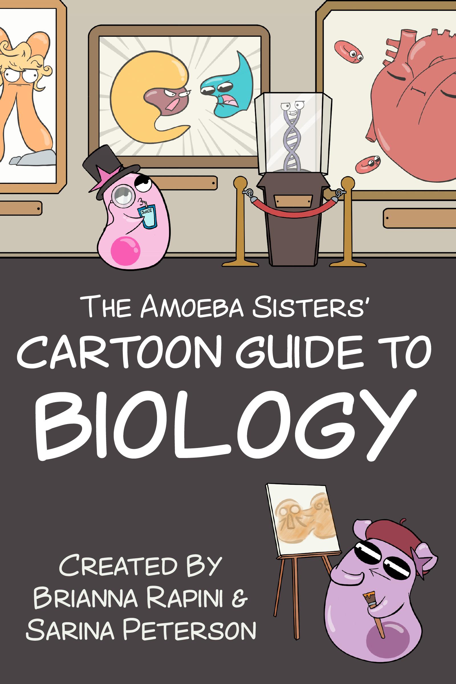 Cover: 9781684816552 | The Amoeba Sisters' Cartoon Guide to Biology | Sarina Peterson (u. a.)