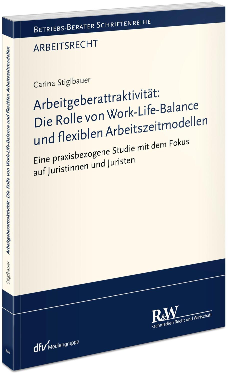 Cover: 9783800517862 | Arbeitgeberattraktivität: Die Rolle von Work-Life-Balance und...