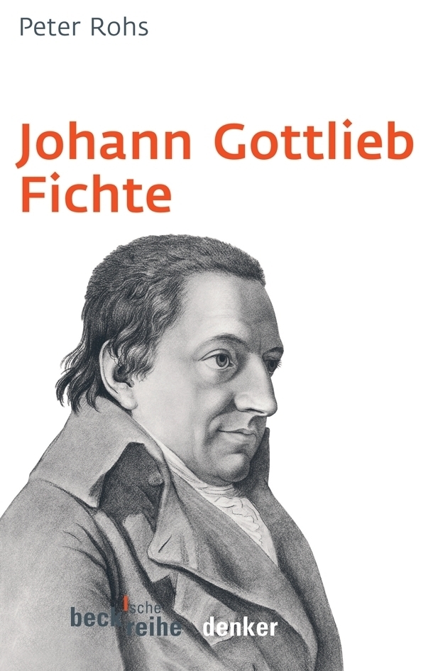 Cover: 9783406562303 | Johann Gottlieb Fichte | Peter Rohs | Taschenbuch | Beck