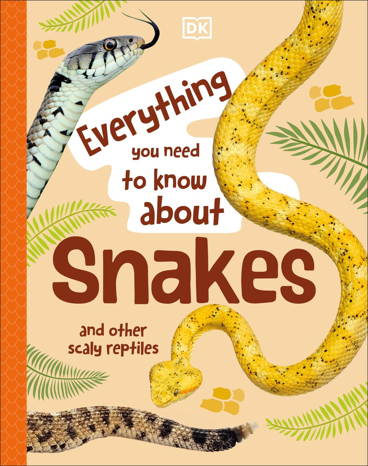 Cover: 9780241630631 | Everything You Need to Know About Snakes | And Other Scaly Reptiles