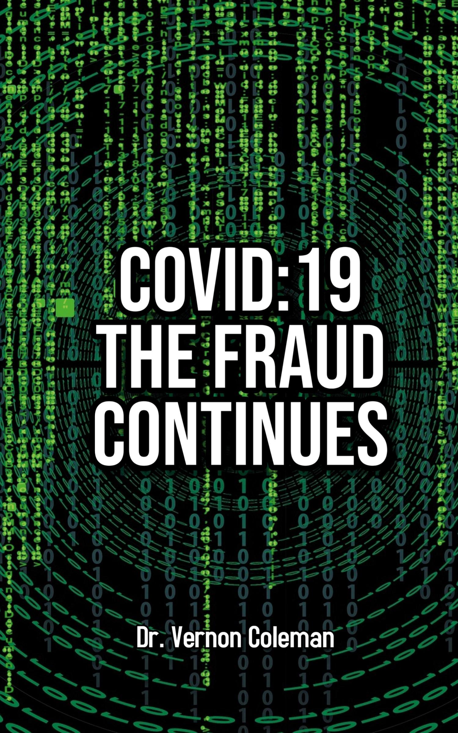 Cover: 9788793987654 | COVID-19 | THE FRAUD CONTINUES | Vernon Coleman | Taschenbuch | 2023