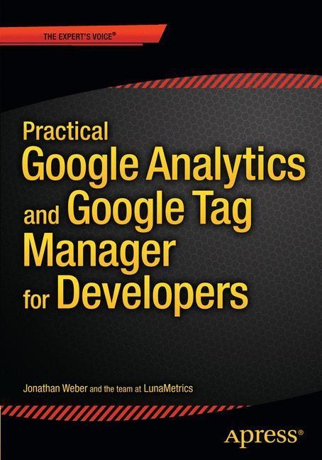Cover: 9781484202661 | Practical Google Analytics and Google Tag Manager for Developers