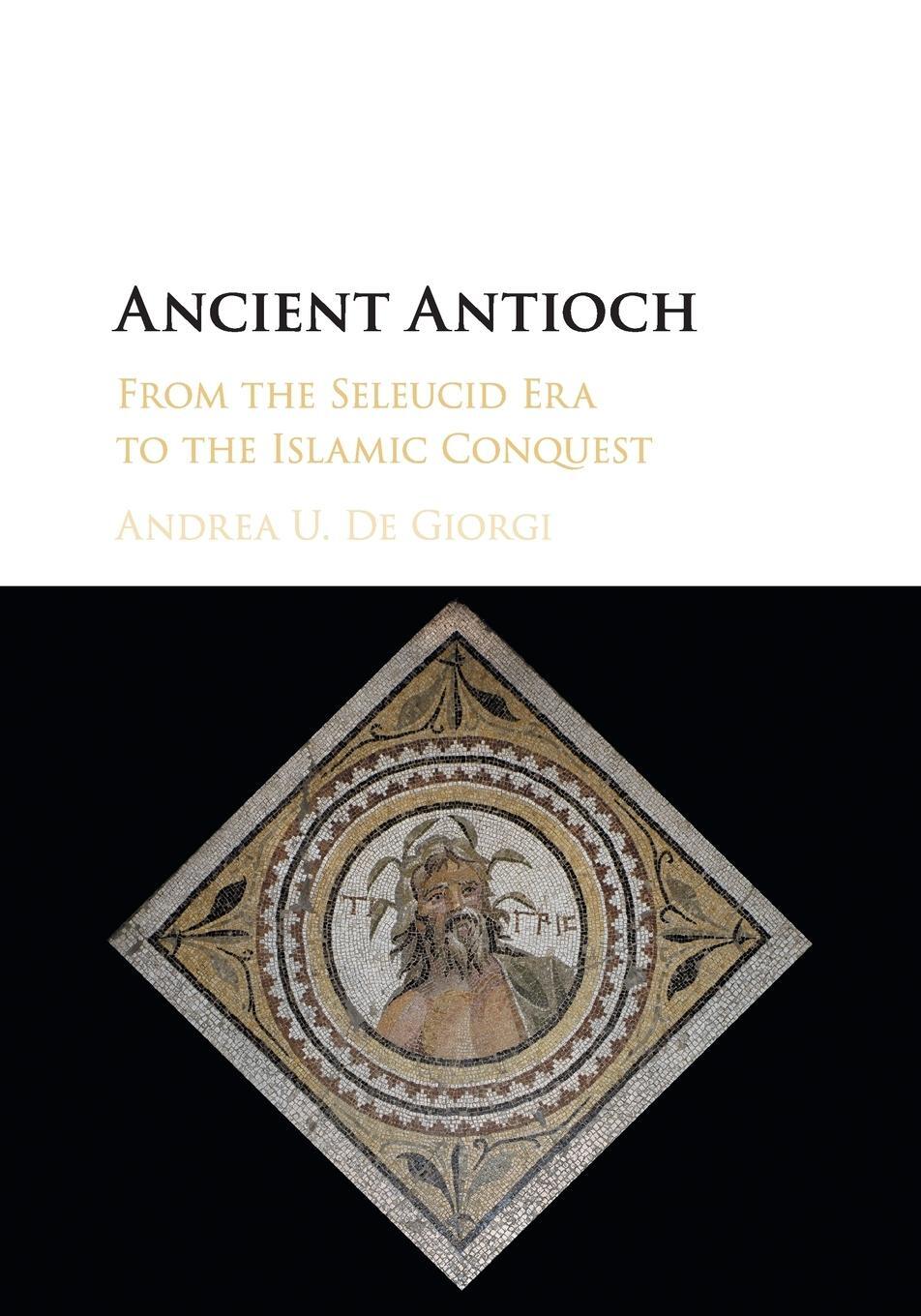 Cover: 9781107576711 | Ancient Antioch | Andrea U. De Giorgi | Taschenbuch | Paperback | 2018