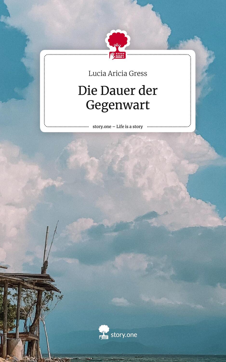 Cover: 9783711520159 | Die Dauer der Gegenwart. Life is a Story - story.one | Gress | Buch
