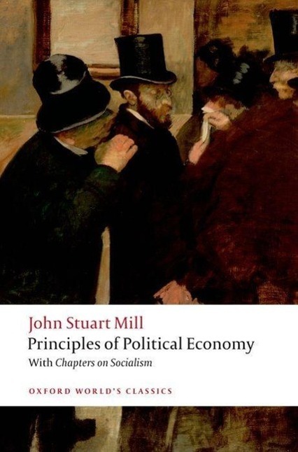 Cover: 9780199553914 | Principles of Political Economy and Chapters on Socialism | Mill