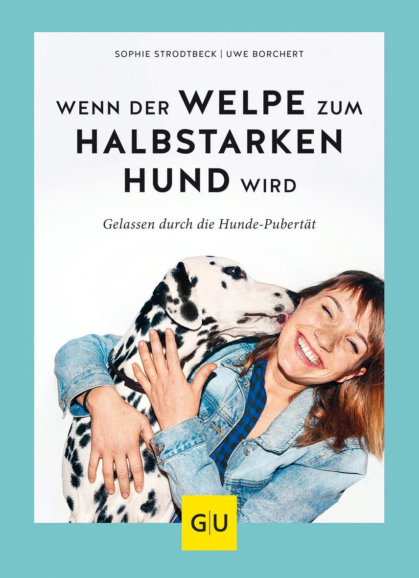 Cover: 9783833866463 | Wenn der Welpe zum halbstarken Hund wird | Sophie Strodtbeck (u. a.)