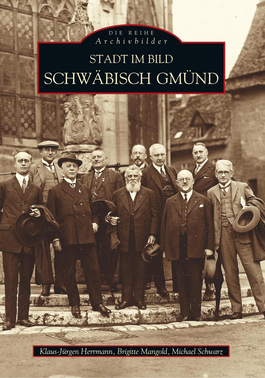 Cover: 9783897023291 | Stadt im Bild Schwäbisch-Gmünd | Klaus-Jürgen Herrmann (u. a.) | Buch