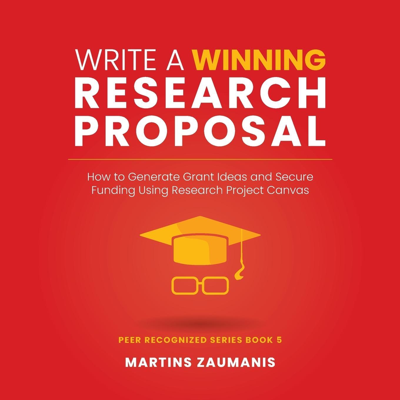 Cover: 9783907363195 | Write a Winning Research Proposal | Martins Zaumanis | Taschenbuch
