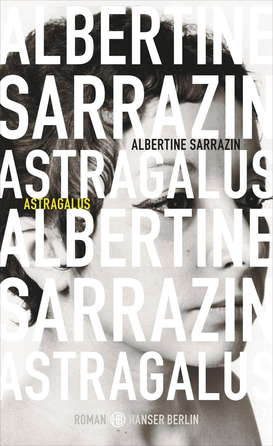 Cover: 9783446241480 | Astragalus | Albertine Sarrazin | Buch | Deutsch | 2013