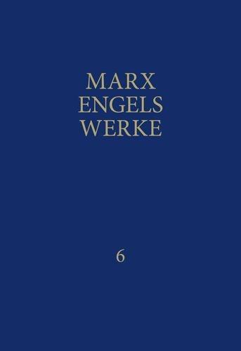 MEW / Marx-Engels-Werke Band 6 - Marx, Karl