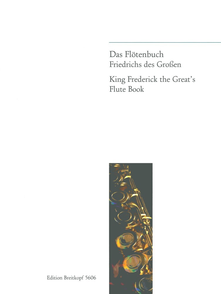 Cover: 9790004164594 | Das Flötenbuch Friedrich des Großen für Flöte solo 100 tägliche...