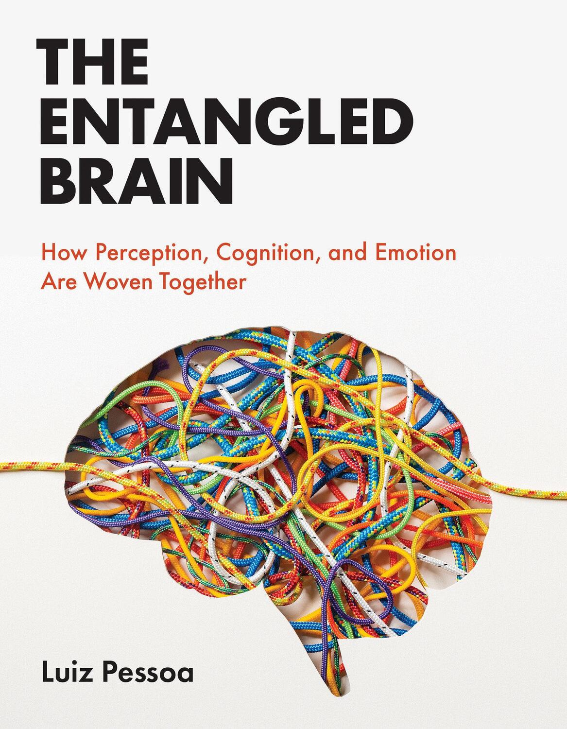 Cover: 9780262544603 | The Entangled Brain | Luiz Pessoa | Taschenbuch | Englisch | 2022