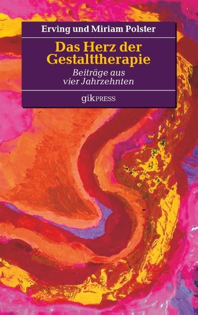 Cover: 9783748138952 | Das Herz der Gestalttherapie | Beiträge aus vier Jahrzehnten | Buch