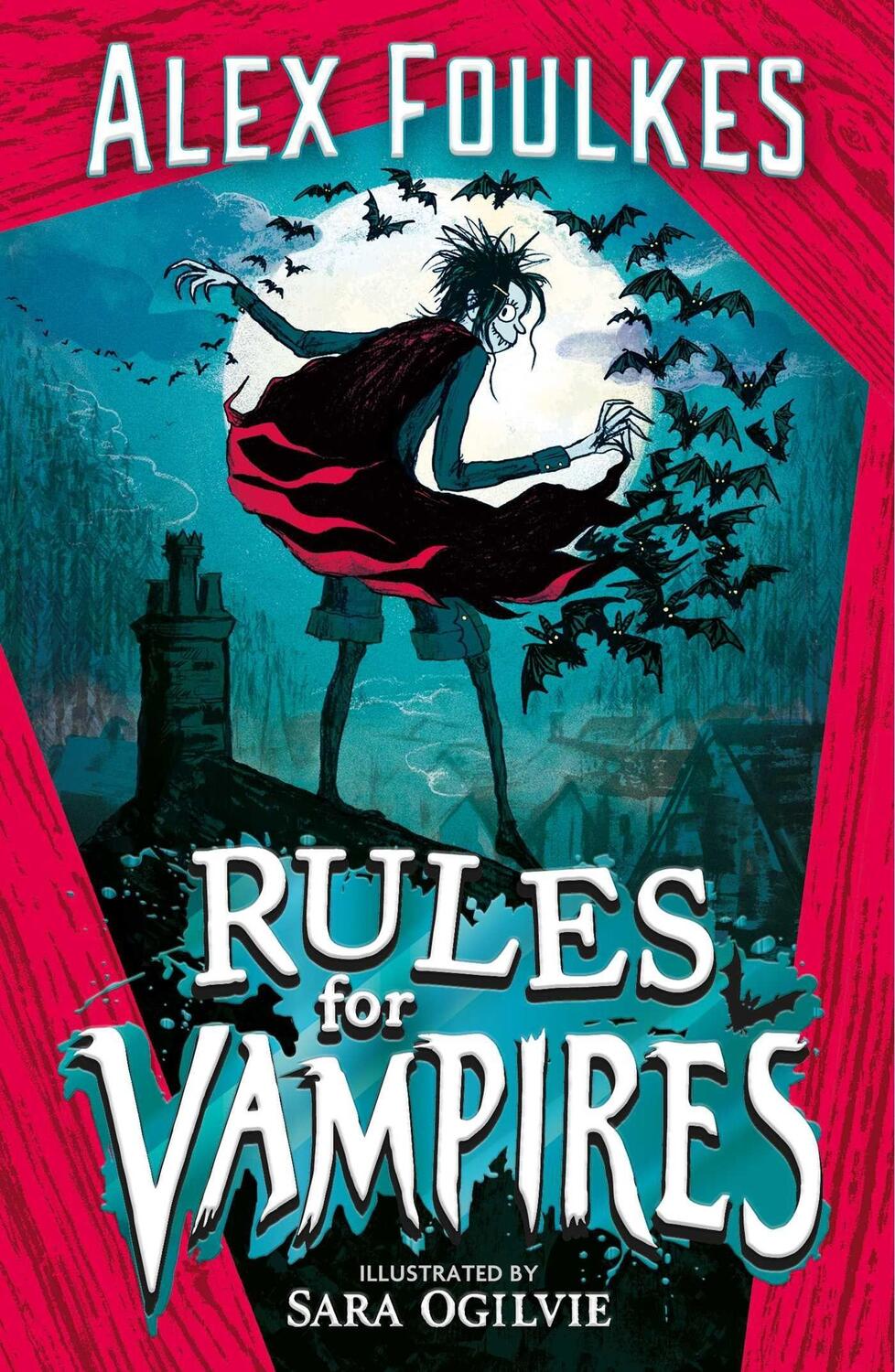 Cover: 9781471199554 | Rules for Vampires | Get spooked this winter! | Alex Foulkes | Buch