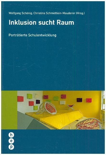 Cover: 9783035503661 | Inklusion sucht Raum | Schönig | Taschenbuch | 328 S. | Deutsch | 2015
