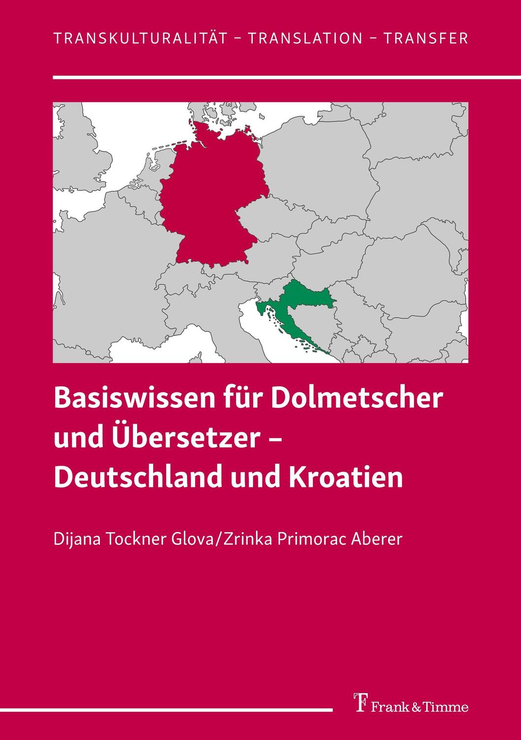 Cover: 9783732908073 | Basiswissen für Dolmetscher und Übersetzer ¿ Deutschland und Kroatien