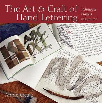 Cover: 9780615466965 | The Art and Craft of Hand Lettering | Annie Cicale | Taschenbuch