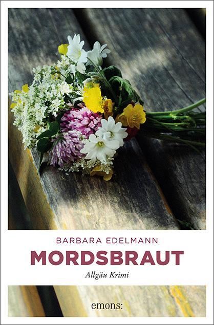 Cover: 9783954513567 | Mordsbraut | Barbara Edelmann | Taschenbuch | Deutsch | 2014