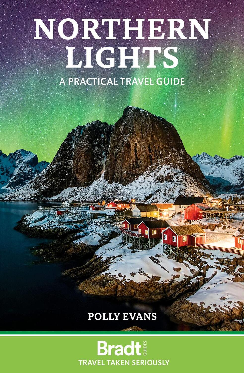 Cover: 9781804690598 | Northern Lights | A practical travel guide | Polly Evans | Taschenbuch