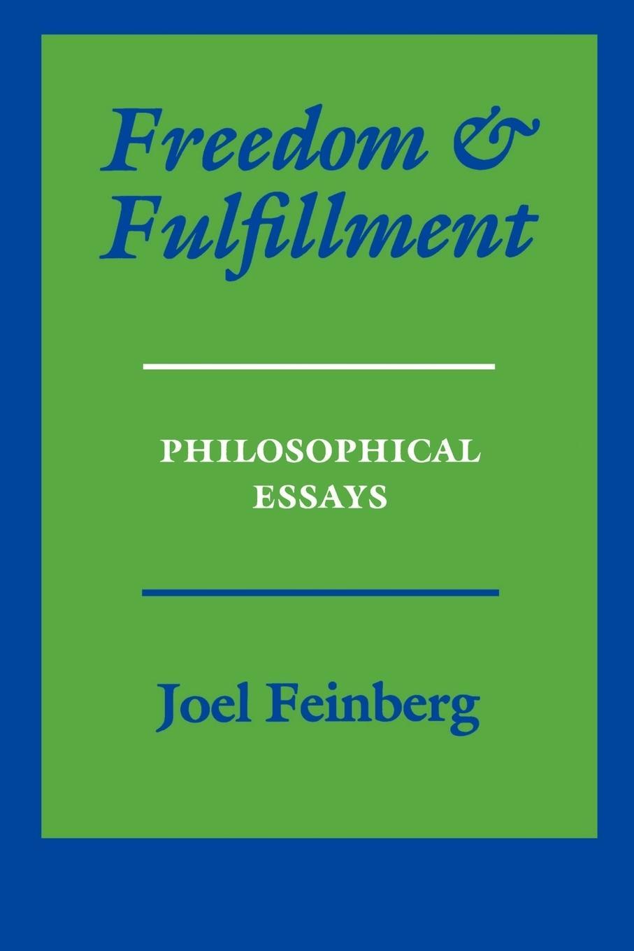 Cover: 9780691019246 | Freedom and Fulfillment | Philosophical Essays | Joel Feinberg | Buch